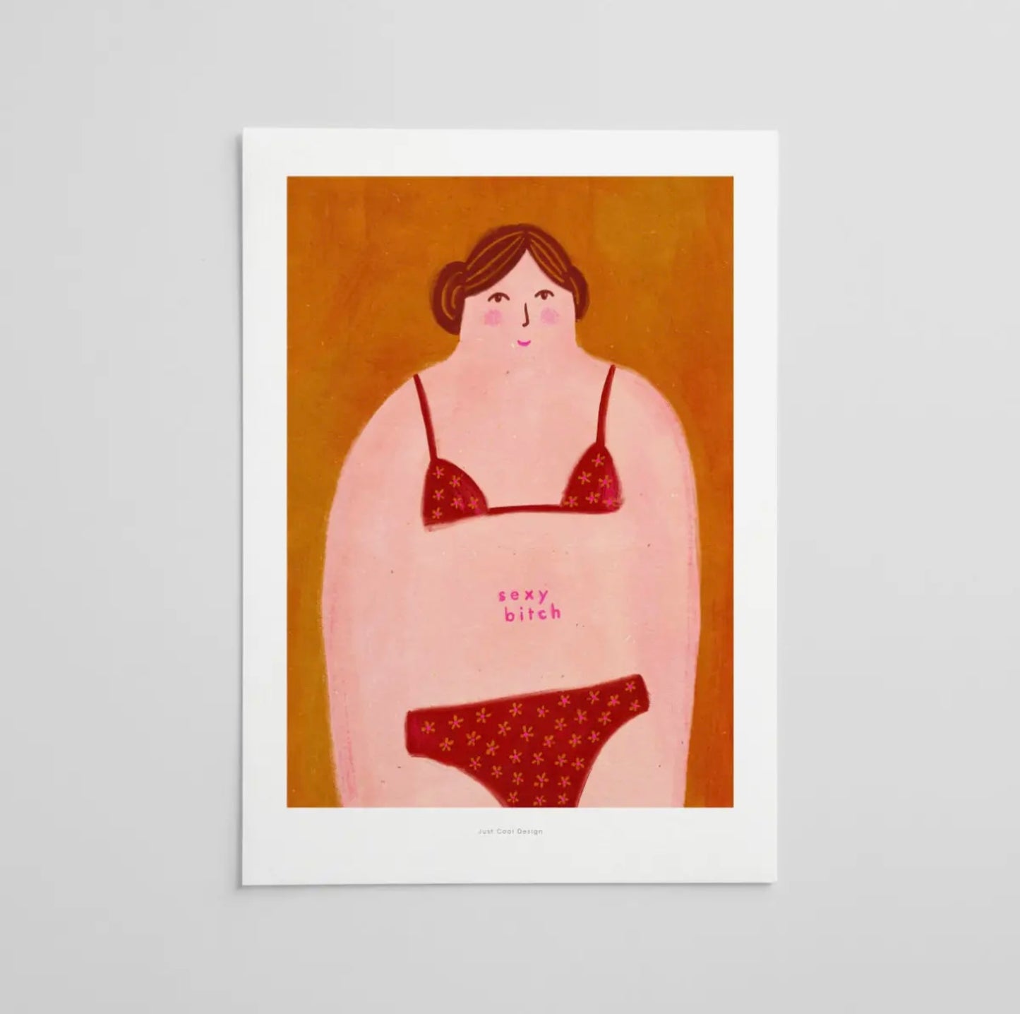 Affiche Body positive sexy bitch