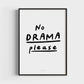 Affiche No drama please