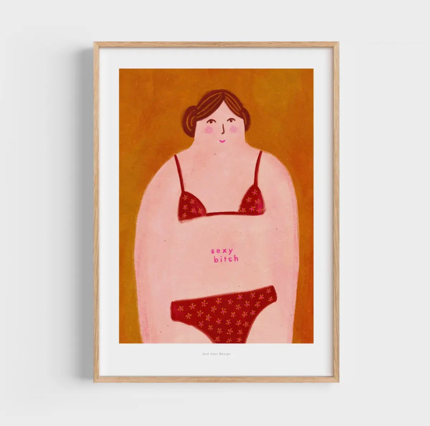 Affiche Body positive sexy bitch