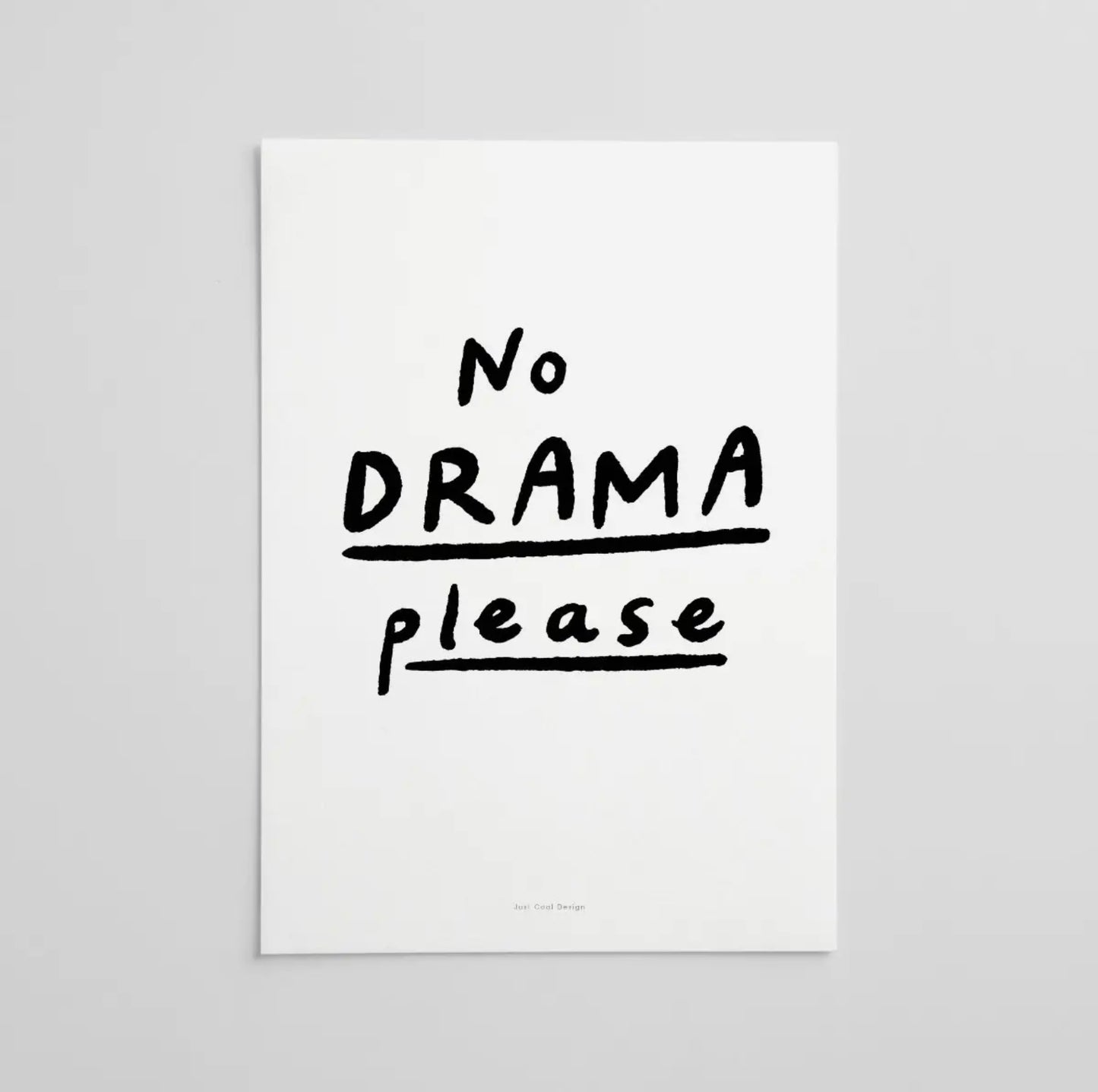 Affiche No drama please